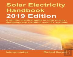 The Solar Electricity Handbook: 2019 Edition
