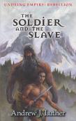 The Soldier And The Slave