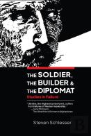 The Soldier, The Builder, And The Diplomat