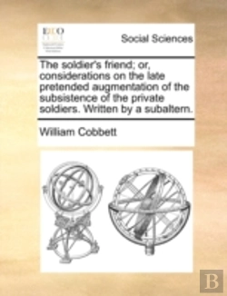 Bertrand.pt - The Soldier'S Friend; Or, Considerations