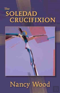 Bertrand.pt - The Soledad Crucifixion