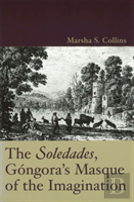 The ''''Soledades'''', Gongora'S Masque Of The Imagination