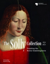 The Solly Collection 1821â€“2021