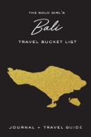 The Solo Girl'S Bali Travel Bucket List - Journal And Travel Guide