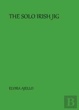 The Solo Irish Jig