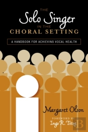 The Solo Singer In The Choral Setting