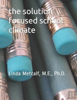 Bertrand.pt - The Solution-Focused School Climate