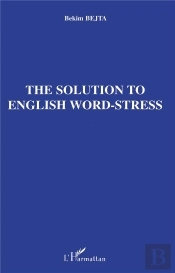The Solution To English Word-Stress