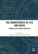 The Somatechnics Of Life And Death