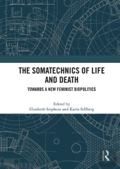 The Somatechnics Of Life And Death