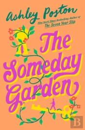 The Someday Garden