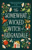 The Somewhat Wicked Witch Of Brigandale