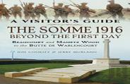 The Somme 1916 - Beyond The First Day