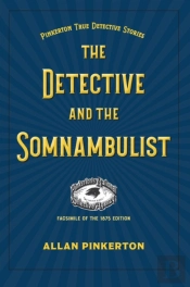 The Somnambulist And The Detective