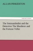 The Somnambulist And The Detective The Murderer And The Fortune Teller