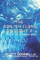 The Son-Ish Clone Of Scout 2