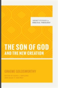 The Son Of God And The New Creation