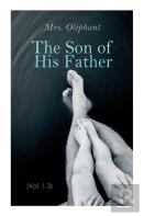 The Son Of His Father (Vol. 1-3)