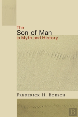 Bertrand.pt - The Son Of Man In Myth And History
