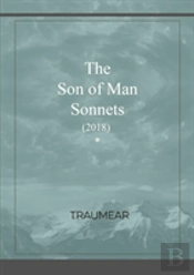 The Son Of Man Sonnets