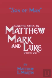 The Son Of Man (Volume 1)