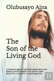 The Son Of The Living God