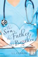 The Son, The Father, The Brother