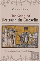 The Song Of Bertrand Du Guesclin