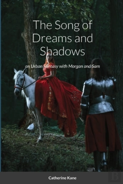 Bertrand.pt - The Song Of Dreams And Shadows: An Urban Fantasy With Morgan And Sam