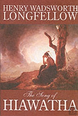 Bertrand.pt - The Song Of Hiawatha By Henry Wadsworth Longfellow, Fiction, Classics, Literary