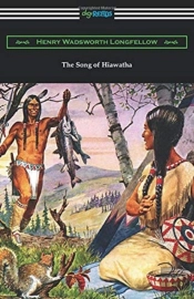 The Song Of Hiawatha