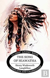The Song Of Hiawatha