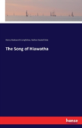 The Song Of Hiawatha