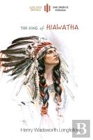 The Song Of Hiawatha