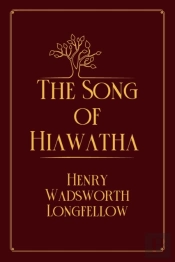 The Song Of Hiawatha