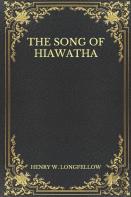 The Song Of Hiawatha