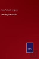 The Song Of Hiawatha