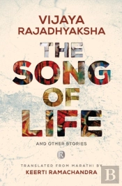 The Song Of Life And Other Stories
