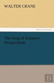 The Song Of Sixpence Picture Book