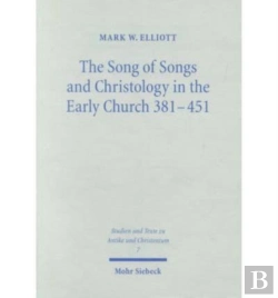 Bertrand.pt - The Song Of Songs And Christology In The Early Church