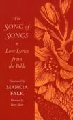 The Song Of Songs - Love Lyrics From The Bible