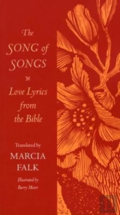 The Song Of Songs - Love Lyrics From The Bible