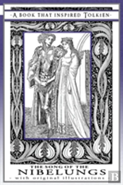 Bertrand.pt - The Song Of The Nibelungs - A Book That Inspired Tolkien