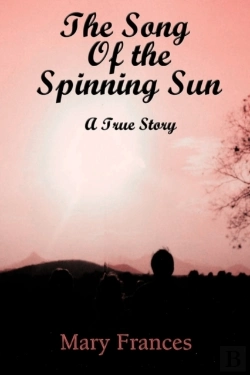 Bertrand.pt - The Song Of The Spinning Sun: A True Sto