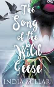 The Song Of The Wild Geese: A Historical