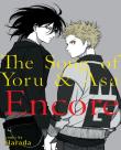 The Song Of Yoru & Asa Encore