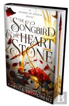 The Songbird And The Heart Of Stone