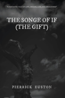 The Songe Of If (The Gift)