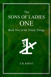 The Sons Of Ladies One: Book Two Of The Trinity Trilogy