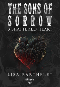 Bertrand.pt - The Sons Of Sorrow Tome 3 : Shattered Heart
